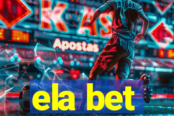 ela bet